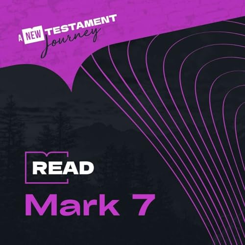 Mark 7 - Monday 13th April