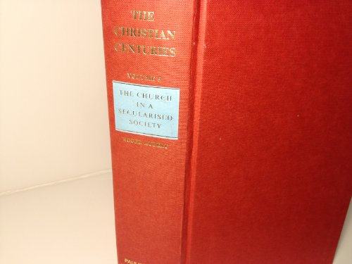 The Christian centuries: A new history of the C... 0809102447 Book Cover