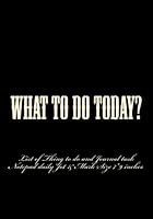 What to do today?: List of Thing to do and Journal task Notepad daily Jot & Mark Size 7*9 inches 1718622031 Book Cover