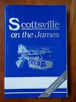 Scottsville on the James: An informal history B0033CSG26 Book Cover