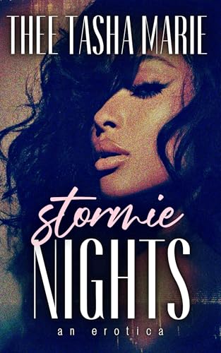 Stormie Nights: An Erotica