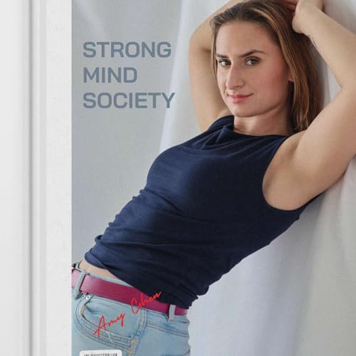Couverture de Strong Mind Society with Amy Cohen