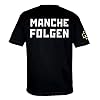 Rammstein Men's T-Shirt "Manche Führen Manche Folgen", Official Band Merchandise Fan Shirt Black with White Front and Back Print - Black - XXXXX-Large #1