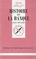 Histoire de la banque 2130440924 Book Cover