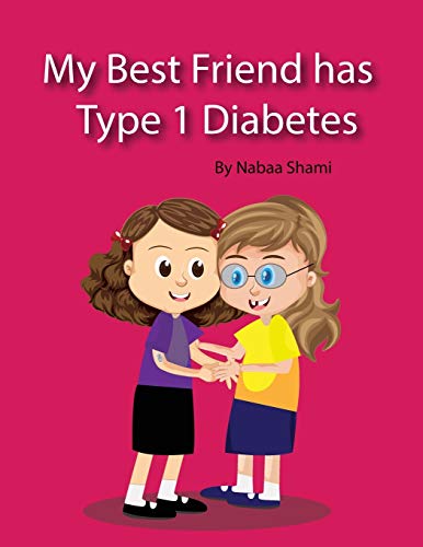 My Best Friend has Type 1 Diabetes