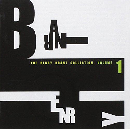 Vol. .1-Henry Brant Collection (2 Cd)