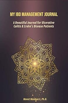 Paperback My IBD Management Journal: A Beautiful Journal for Ulcerative Colitis and Crohn’s disease Patients (Golden Series) Book