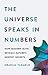 The Universe Speaks in Numbers: How Modern Math Reveals Nature's Deepest Secrets