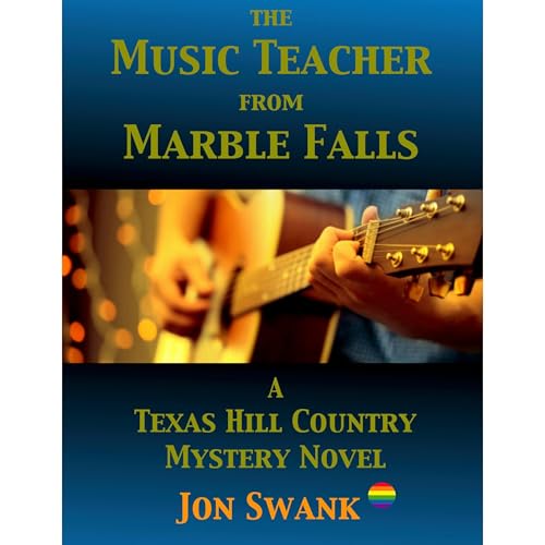 The Music Teacher from Marble Falls Audiolibro Por Jon Swank arte de portada