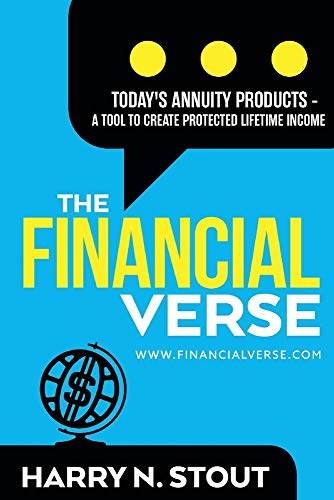 The FinancialVerse - Today's Annuity Products: A Tool To Create Protected Lifetime Income (3)