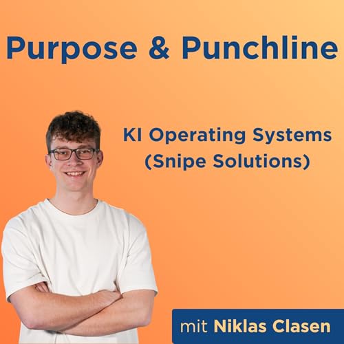 KI Operating Systems (Snipe Solutions) mit Niklas Clasen