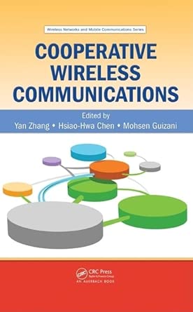 Cooperative Wireless Communications (Wireless Networks and Mobile Communications) book cover