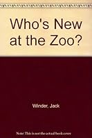 Who's New at the Zoo (Ten Word Book) 0898680859 Book Cover