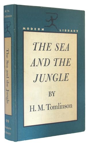 The Sea and the Jungle (The Modern Library, No.... B00MLDROUS Book Cover