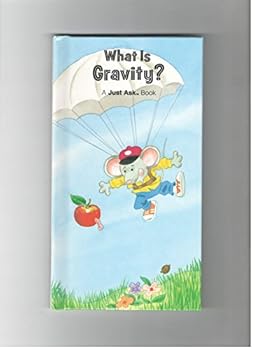 Unknown Binding Just Ask: What is Gravity? Book