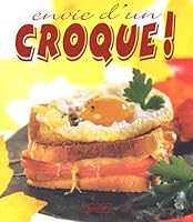 Envie d'un croque ! 2737227267 Book Cover