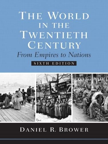 The World In The Twentieth Century: From Empires to Nations