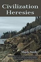 Civilization Heresies 1945917482 Book Cover