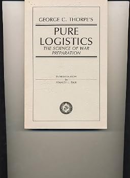 Pure Logistics : The Science of War Preparation