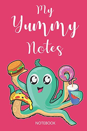 My Yummy Notes Notebook: Liniertes Notizbuch für deine Lieblings Gerichte I Zum Dokumentieren deiner Rezepte und Experimente in der Backstube.