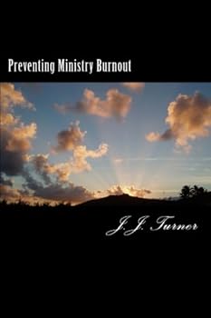 Paperback Preventing Ministry Burnout: The causes, consequences and cures for burnout. Book