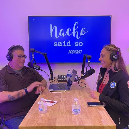 Nacho Said So with Pico Rivera Councilwoman Dr. Monica Sanchez