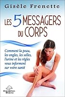 Les 5 messagers du corps 2894364512 Book Cover