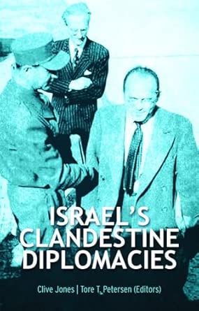 Israel's Clandestine Diplomacies book cover