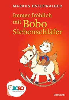 Hardcover Immer fröhlich mit Bobo Siebenschläfer: Bildgeschichten für ganz Kleine Book