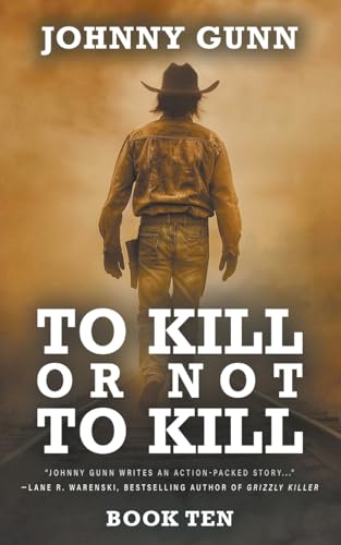To Kill or Not to Kill: A Terrence Corcoran Western