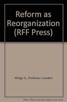 Paperback Reform as Reorganization (RFF Press) Book