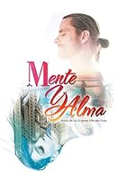 Mente y Alma 1503589374 Book Cover