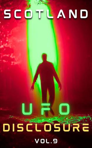 UFO Scotland Disclosure: Creepy Alien, Extraterrestrial Encounters. First Hand Interviews. Scotland's Secret UFO History. Orange Triangle Crafts, National ... Orbs & Grey Anomaly Forest Hunting.: Ufo
