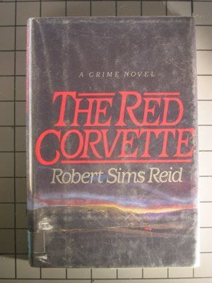 The Red Corvette: A Crime Novel 0881848034 Book Cover
