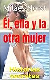  Él, ella y la otra mujer