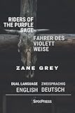  Riders of the Purple Sage - Fahrer des Violett Weise (English and German)