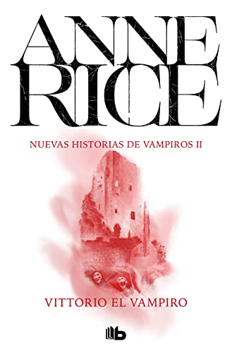 Vittorio el vampiro ( Nuevas Historias de Vampiros 2 )