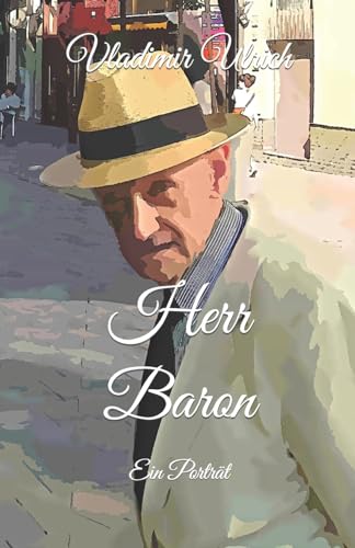 Herr Baron: Ein Porträt (German Edition)
