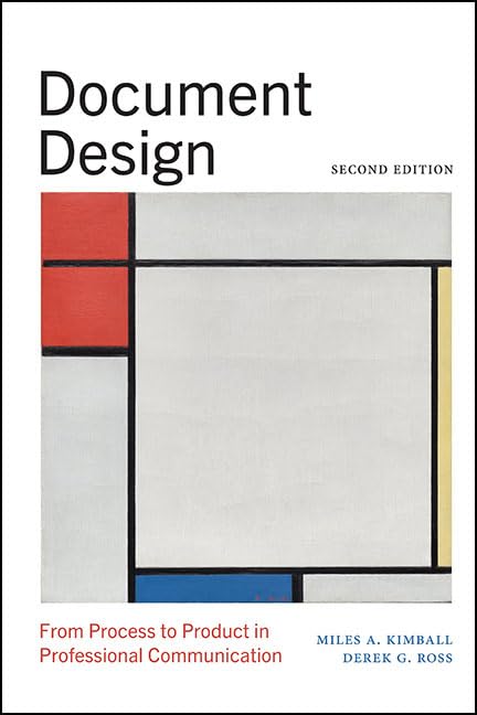 Document Design: From Process to Product in Professional Communication (SUNY series, Studies in Technical Communication)