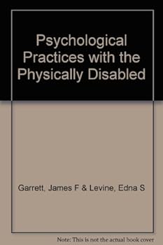 Hardcover Psychological Practices with the Physically Disabled Book