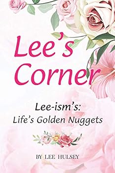 Paperback Lee's Corner: Leeisms: Life's Golden Nuggets Book