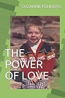 THE POWER OF LOVE 179542883X Book Cover