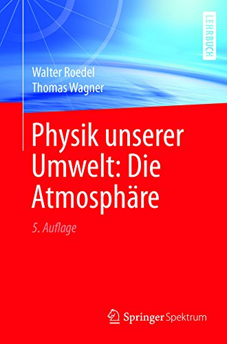 Physik unserer Umwelt: Die Atmosphäre