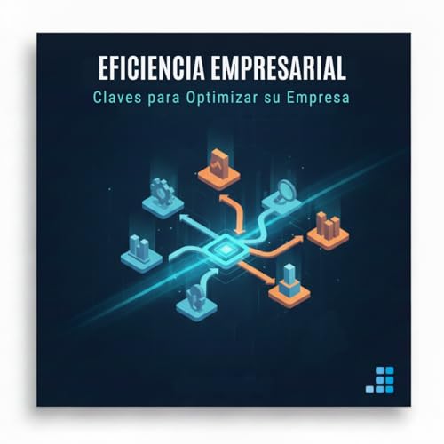 La Paradoja de la Eficiencia: Por qu&eacute; la 'Hiper-Optimizaci&oacute;n' puede quebrar tu empresa