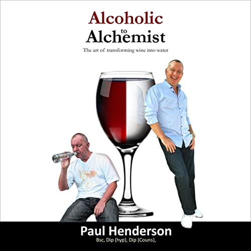 Alcoholic to Alchemist by Paul Henderson episode artwork