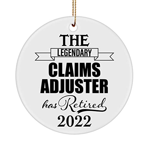 Retirement Gifts for Claims Adjuster Ornament - The Legendary Has Retired 2022 - Thank You Insurance Adjuster Claims Policy Agent Consultant Company Risk Investigator - Circle