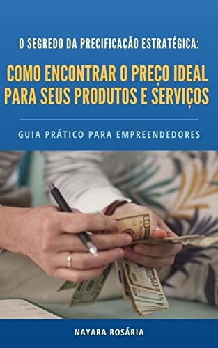 COMO ENCONTRAR O PREÇO IDEAL PARA SEUS PRODUTOS E SERVIÇOS- GUIA ...