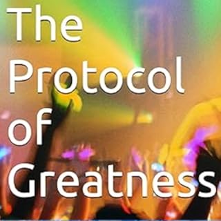 The Protocol of Greatness cover art