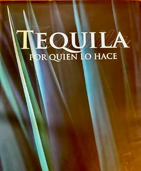 Hardcover Tequila por quien lo hace [Spanish] Book