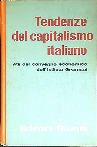 Tendenze del capitalismo italiano I